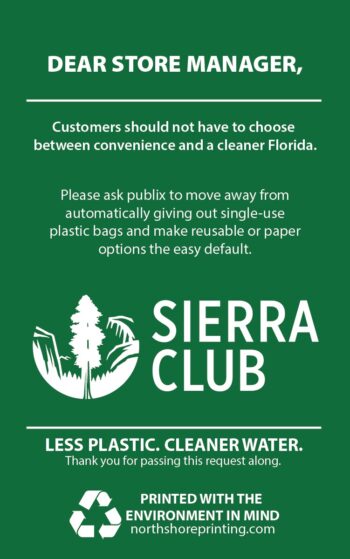 green card with info asking Publix to stop distributing plastic bags